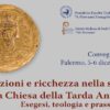 Relazioni e ricchezza nella società e nella Chiesa della Tarda Antichità. Esegesi, teologia e prassi storica